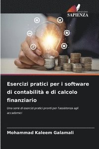 bokomslag Esercizi pratici per i software di contabilit e di calcolo finanziario
