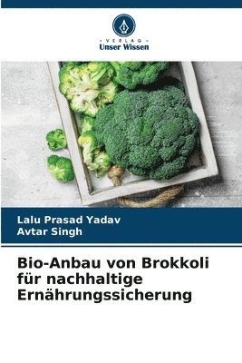 bokomslag Bio-Anbau von Brokkoli fr nachhaltige Ernhrungssicherung