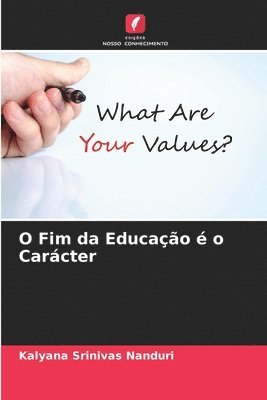 O Fim da Educao  o Carcter 1