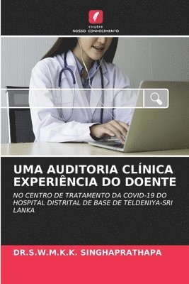 bokomslag Uma Auditoria Clnica Experincia Do Doente