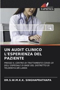 bokomslag Un Audit Clinico l'Esperienza del Paziente