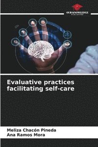 bokomslag Evaluative practices facilitating self-care