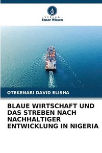 bokomslag Blaue Wirtschaft Und Das Streben Nach Nachhaltiger Entwicklung in Nigeria