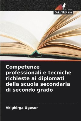 Competenze professionali e tecniche richieste ai diplomati della scuola secondaria di secondo grado 1