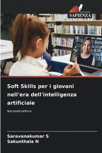 bokomslag Soft Skills per i giovani nell'era dell'intelligenza artificiale