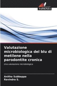 bokomslag Valutazione microbiologica del blu di metilene nella parodontite cronica