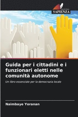 Guida per i cittadini e i funzionari eletti nelle comunit autonome 1