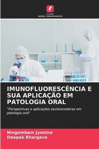 bokomslag Imunofluorescncia E Sua Aplicao Em Patologia Oral