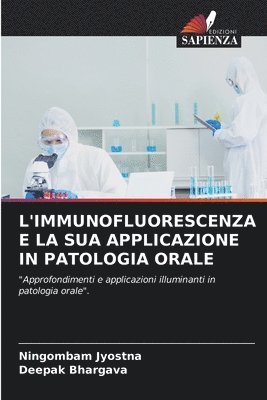 L'Immunofluorescenza E La Sua Applicazione in Patologia Orale 1