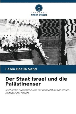 bokomslag Der Staat Israel und die Palstinenser