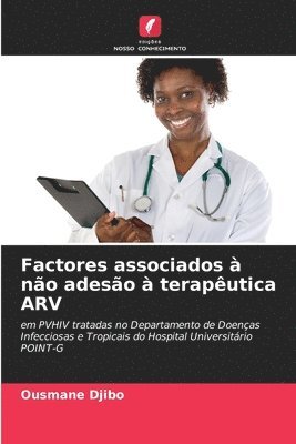 Factores associados  no adeso  teraputica ARV 1
