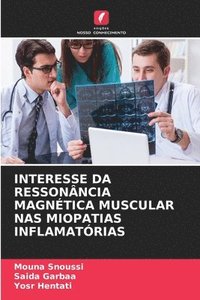 bokomslag Interesse Da Ressonncia Magntica Muscular NAS Miopatias Inflamatrias