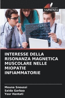 Interesse Della Risonanza Magnetica Muscolare Nelle Miopatie Infiammatorie 1