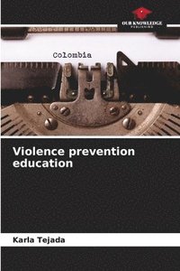 bokomslag Violence prevention education