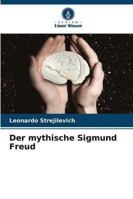 bokomslag Der mythische Sigmund Freud