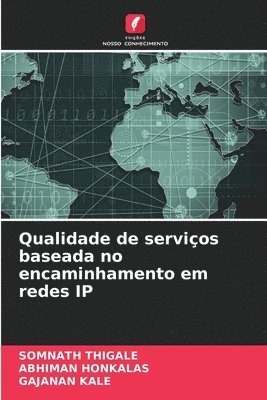 bokomslag Qualidade de servios baseada no encaminhamento em redes IP