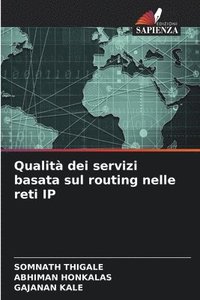 bokomslag Qualit dei servizi basata sul routing nelle reti IP