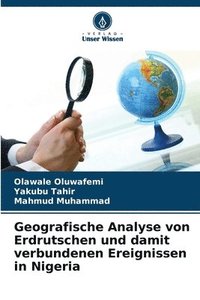 bokomslag Geografische Analyse von Erdrutschen und damit verbundenen Ereignissen in Nigeria