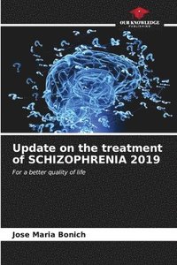 bokomslag Update on the treatment of SCHIZOPHRENIA 2019