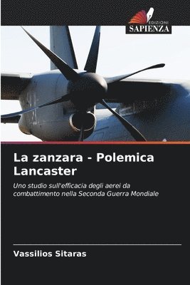 La zanzara - Polemica Lancaster 1