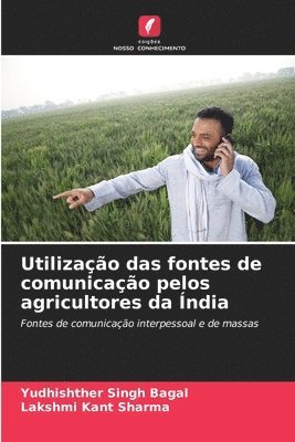 Utilizao das fontes de comunicao pelos agricultores da ndia 1