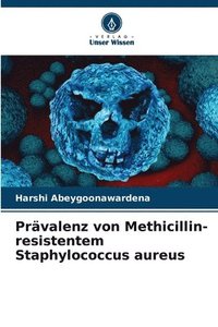 bokomslag Prvalenz von Methicillin-resistentem Staphylococcus aureus