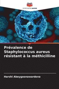 bokomslag Prvalence de Staphylococcus aureus rsistant  la mthicilline