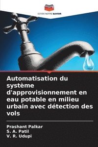 bokomslag Automatisation du systme d'approvisionnement en eau potable en milieu urbain avec dtection des vols