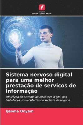 bokomslag Sistema nervoso digital para uma melhor prestao de servios de informao