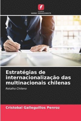 bokomslag Estratgias de internacionalizao das multinacionais chilenas