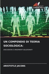 bokomslag Un Compendio Di Teoria Sociologica
