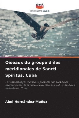 bokomslag Oiseaux du groupe d'les mridionales de Sancti Spritus, Cuba