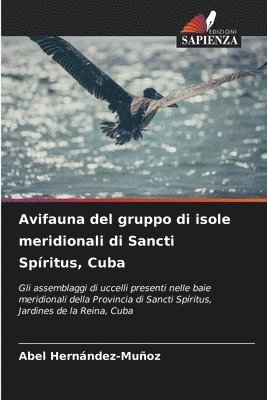 bokomslag Avifauna del gruppo di isole meridionali di Sancti Spritus, Cuba