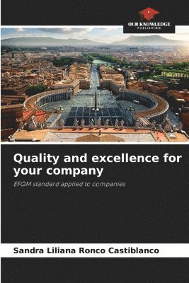 bokomslag Quality and excellence for your company