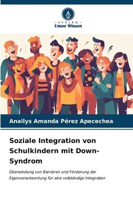 bokomslag Soziale Integration von Schulkindern mit Down-Syndrom