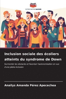 bokomslag Inclusion sociale des coliers atteints du syndrome de Down