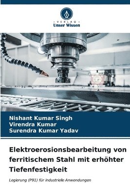 bokomslag Elektroerosionsbearbeitung von ferritischem Stahl mit erhhter Tiefenfestigkeit