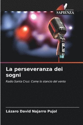 bokomslag La perseveranza dei sogni