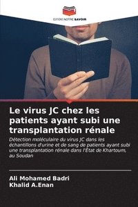 bokomslag Le virus JC chez les patients ayant subi une transplantation rnale