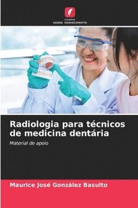 bokomslag Radiologia para tcnicos de medicina dentria