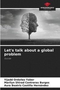 bokomslag Let's talk about a global problem