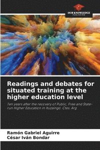 bokomslag Readings and debates for situated training at the higher education level