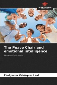 bokomslag The Peace Chair and emotional intelligence