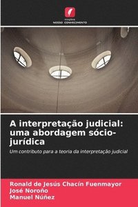 bokomslag A interpretao judicial