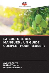bokomslag La Culture Des Mangues