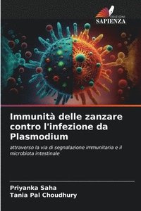 bokomslag Immunit delle zanzare contro l'infezione da Plasmodium