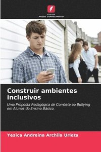 bokomslag Construir ambientes inclusivos