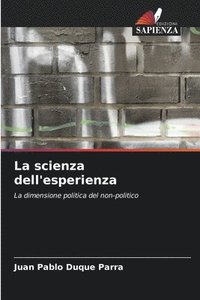 bokomslag La scienza dell'esperienza