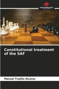 bokomslag Constitutional treatment of the SAF