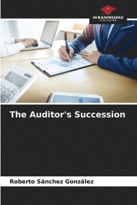 bokomslag The Auditor's Succession